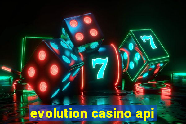 evolution casino api